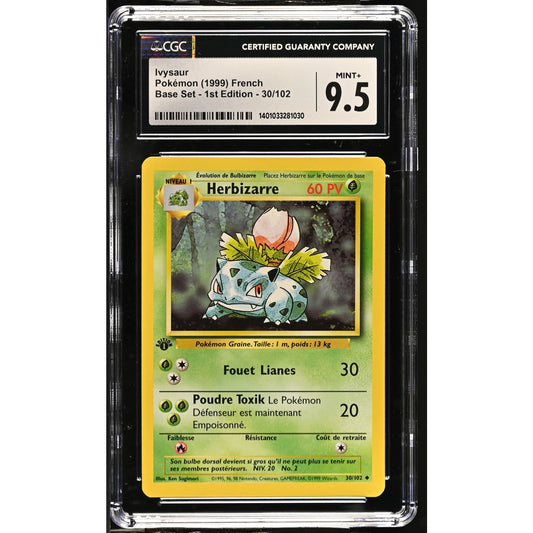 CGC 9.5 MINT+ Ivysaur (Herbizarre) 1st Edition 30/102 French Base Set (PSA/BGS)