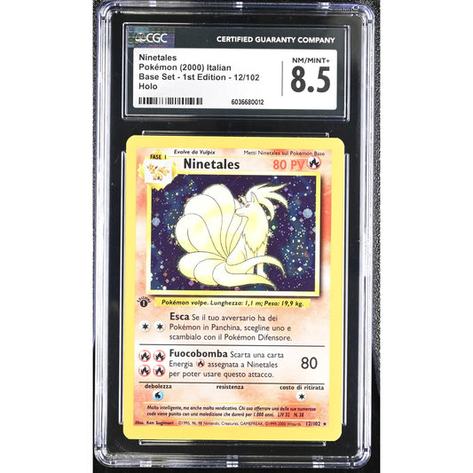 CGC 8.5 NM/MINT+ Ninetales 1st Edition 12/102 Pokemon Italian Base Set (PSA/BGS)